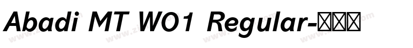 Abadi MT W01 Regular字体转换